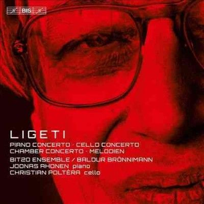 Ligeti: Piano Concerto/Cello Concerto/Chamber Concerto/Melodien (SACD / Hybrid)