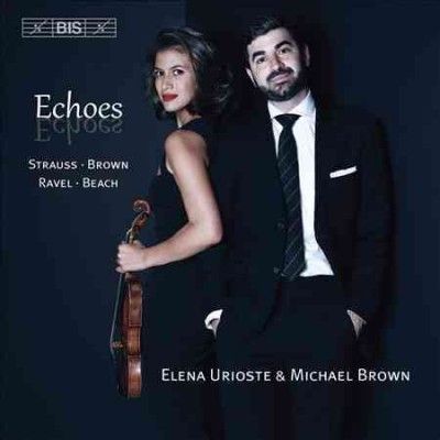 Elena Urioste &amp; Michael Brown: Echoes (CD / Album)