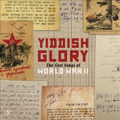 Yiddish Glory - Lost Songs Of World War Ii (CD)