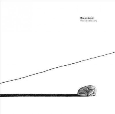 Un Lobo! Mira - Heart Beats Slow (CD)