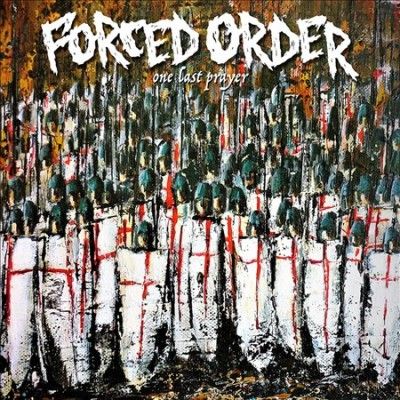 Forced Order - One Last Prayer (CD)