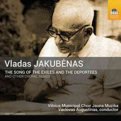 Vladas Jakubénas: The Song of the Exiles and the Deportees (CD / Album)