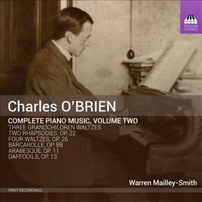 Charles O'Brien: Complete Piano Music (CD / Album)