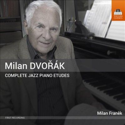 Milan Dvorak: Complete Jazz Piano Etudes (CD / Album)