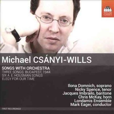 Michael Csanyi-Wills: Songs With Orchestra (CD / Album)