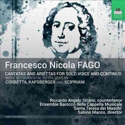 Francesco Nicola Fago: Cantatas and Ariettas for Solo Voice... (CD / Album)