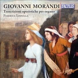 Giovanni Morandi: Trascrizioni Operistiche Per Organo (CD / Album)
