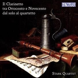 Il Clarinetto Tra Ottocento E Novecento Dal Solo Al Quartetto (CD / Album)