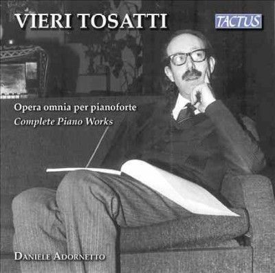 Vieri Tosatti: Opera Omnia Per Pianoforte (CD / Album)