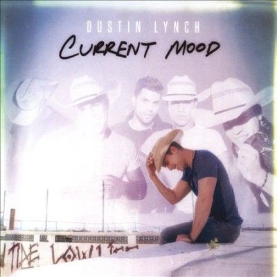 Dustin Lynch - Current Mood (CD)
