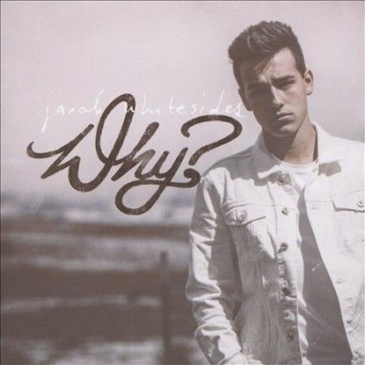 Jacob Whitesides - Why (CD)