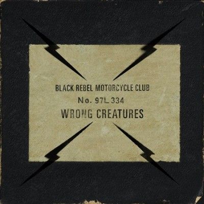 Black Rebel Motorcyc - Wrong Creatures (CD)