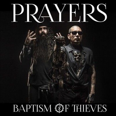 Prayers - Baptism Of Thieves (CD)