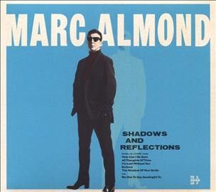 Marc Almond - Shadows And Reflections (CD)