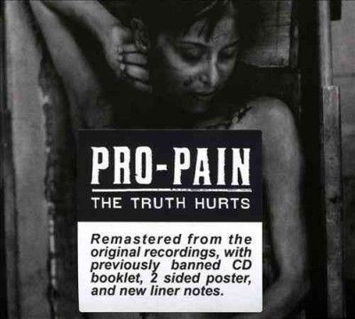 Pro - Pain - Truth Hurts (CD)