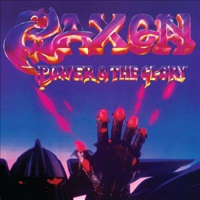Saxon - Power &amp; The Glory (CD)