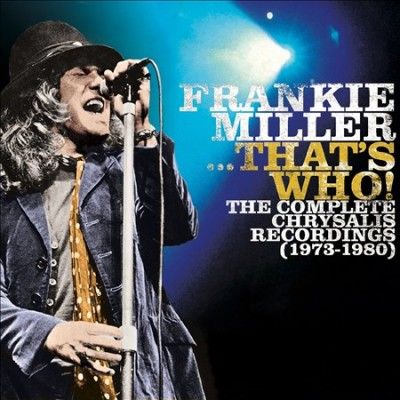 Frankie Miller - That's Who The Complete Chrysalis Rec (CD)