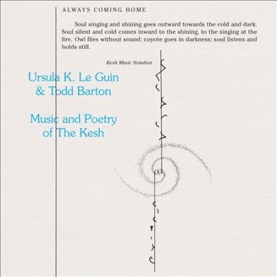 Ursula K. Le Guin - Music And Poetry Of The Kesh (CD)