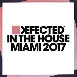 Various - Defected In The House Miami 2017 (CD)