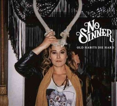 No Sinner - Old Habits Die Hard (CD)