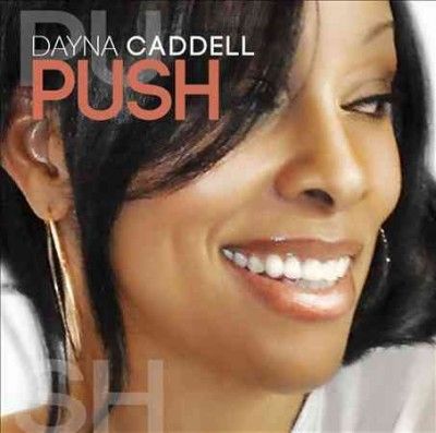 Dayna Caddell - Push (CD)
