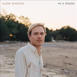 Slow Dancer - In A Mood (Vinyl)