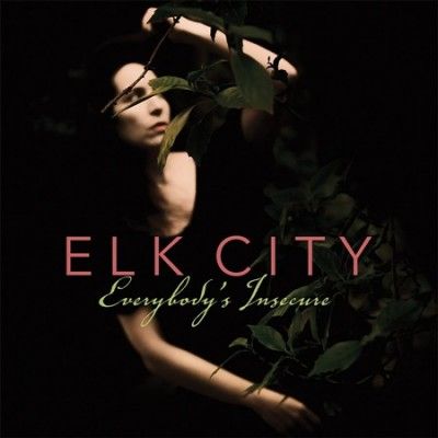 Elk City - Everybody's Insecure (Vinyl)