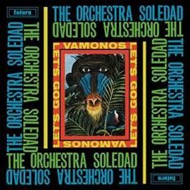 Orchestra Soledad - Vamonos/let's Go (Vinyl)