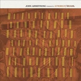 Various - John Armstrong Presents Afrobeat Bras (Vinyl)