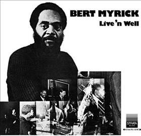 Bert Myrick - Live N Well (Vinyl)