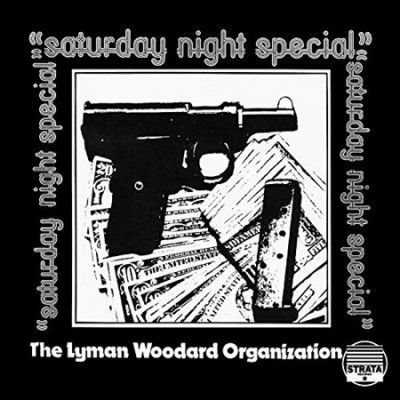 Lyman Organ Woodard - Saturday Night Special (Vinyl)