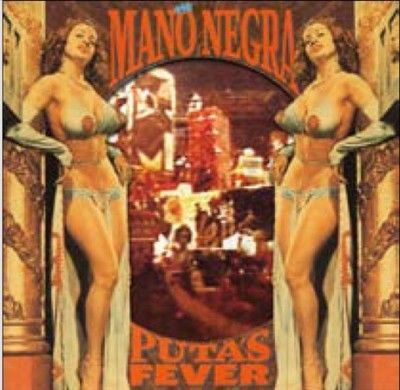 Mano Negra - Puta's Fever (Vinyl)