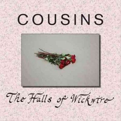 Cousins - Halls Of Wickwire (Vinyl)