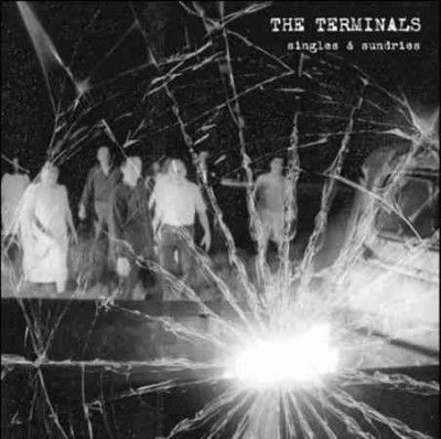 Terminals - Singles &amp; Sundries (Vinyl)