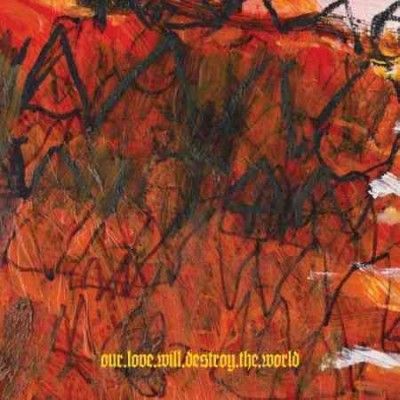 Our Love Will Destro - Carnivorous Rainbows (Vinyl)