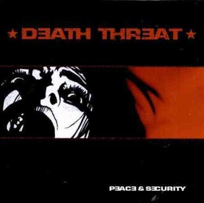 Death Threat - Peace &amp; Security (Vinyl)