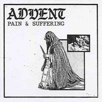 Advent - Pain &amp; Suffering (Vinyl)
