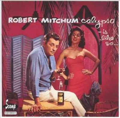Robert Mitchum - Calypso Is Like So (Vinyl)
