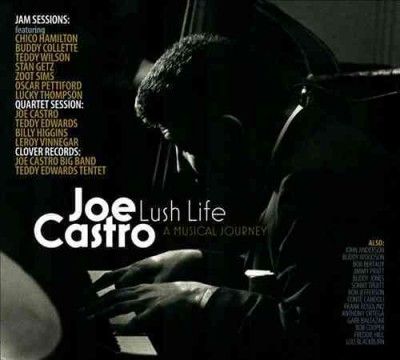 Joe Castro - Lush Life: Musical Journey (CD)