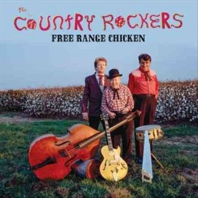 Country Rockers - Free Range Chicken (Vinyl)