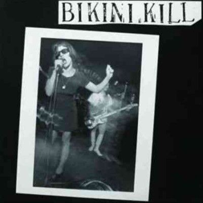 Bikini Kill - Bikini Kill (Vinyl)