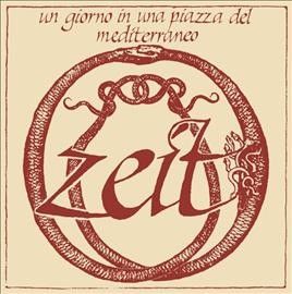 Zeit - Un Giorno In Una Piazza Del Mediterra (Vinyl)
