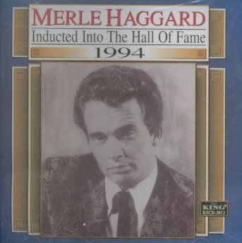 Merle Haggard - Country Music Hall Of Fame: 1994 Merle (CD)