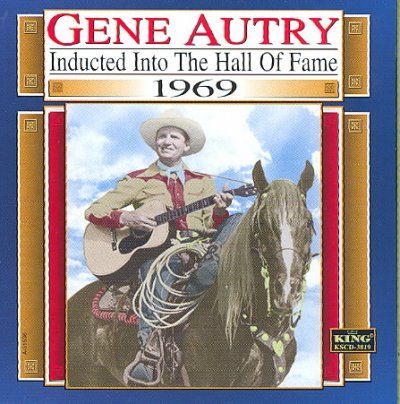 Gene Autry - Country Music Hall Of Fame: 1969 Gene (CD)