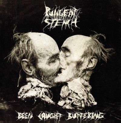 Pungent Stench - Been Caught Buttering (Vinyl)
