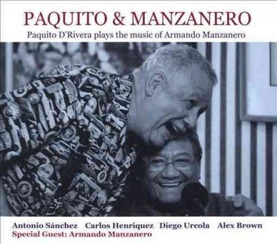 Paquito D'rivera - Paquito D'rivera Plays The Music Of A (CD)