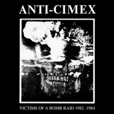 Anti Cimex - Victims Of A Bomb Raid: 1982 - 1984 (Vinyl)