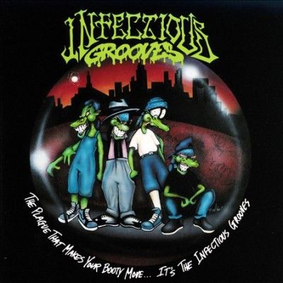 Infectious Grooves - Plague That Makes Your Booty Move It' (Vinyl)