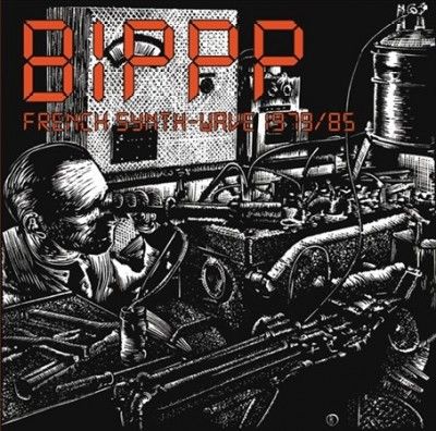 Various - Bippp: French Synth Wave 1979/85 (Vinyl)