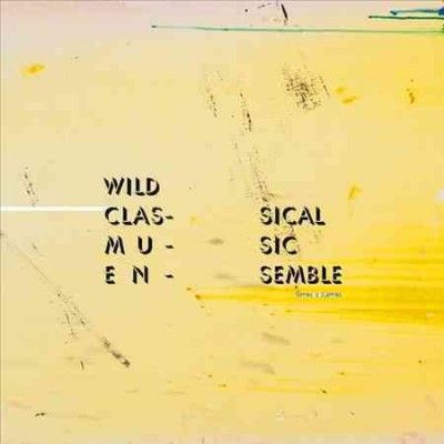 Wild Classical Music - Tapping Is Clapping (Vinyl)